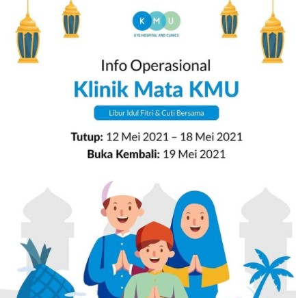 Info OperasionL kmu - Idul Fitri Klinik Mata KMU