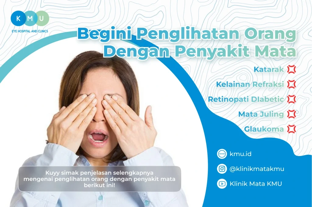 Begini Penglihatan Orang Dengan Penyakit Mata