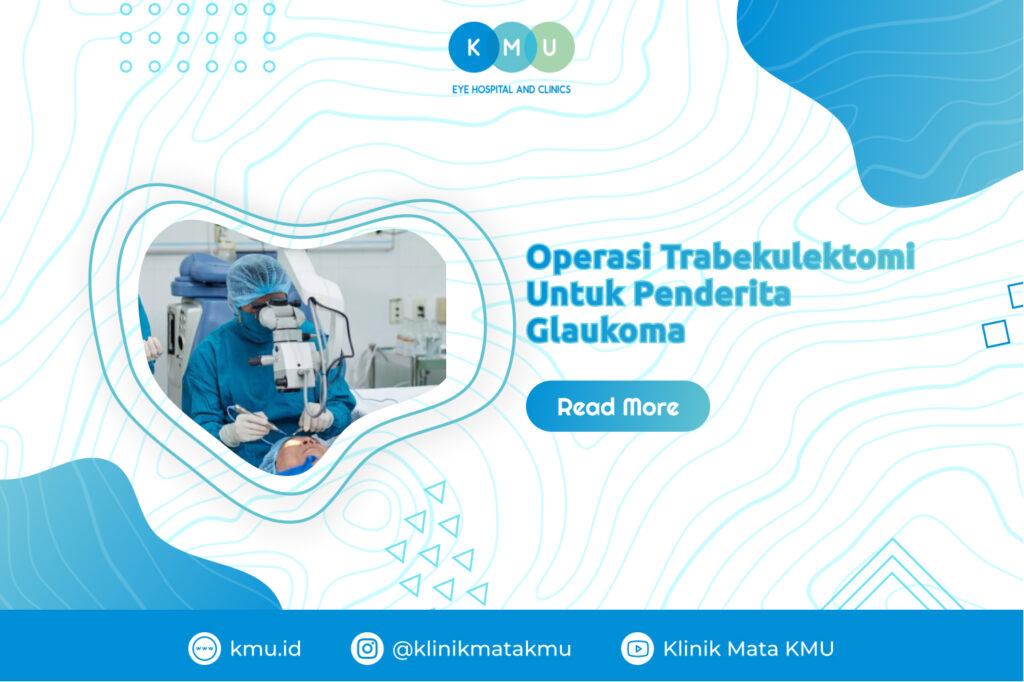 Operasi Trabekulektomi Glaukoma