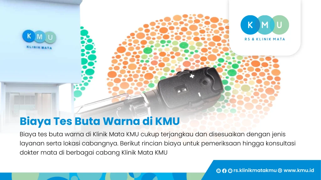 Biaya Tes Buta Warna di KMU