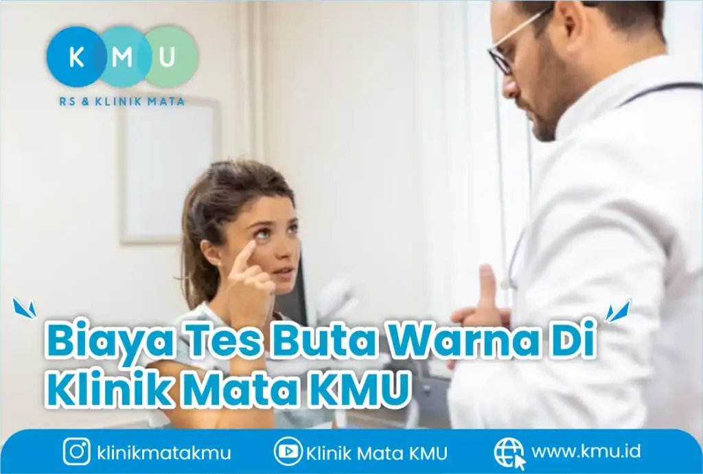Biaya Tes Buta Warna di Klinik Mata KMU