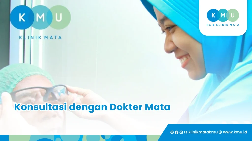 Konsultasi dengan dokter mata