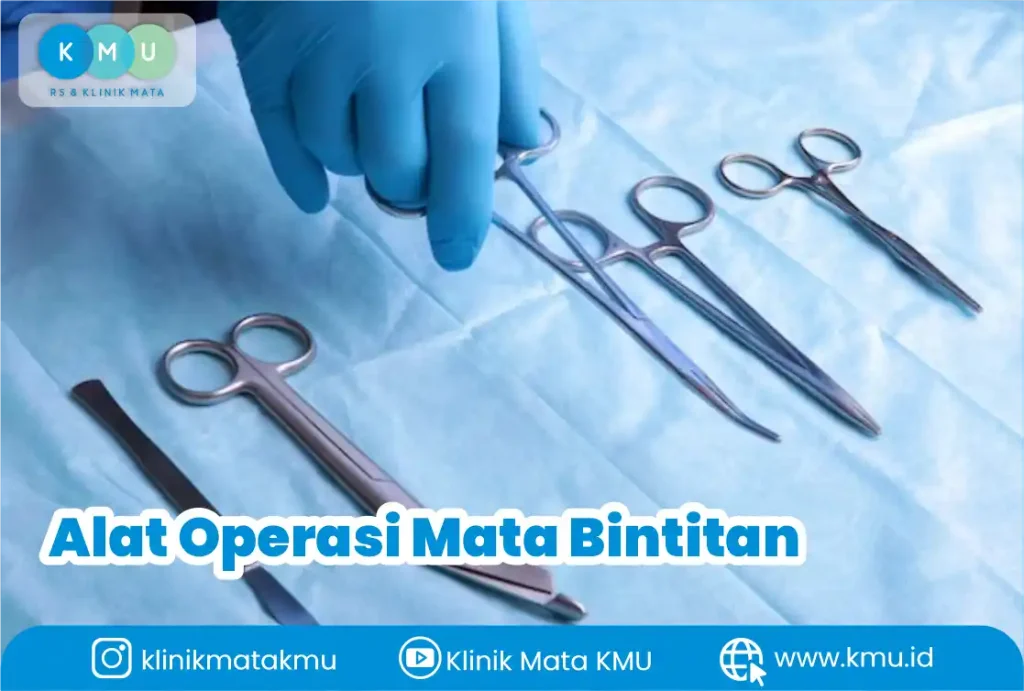 Alat operasi mata bintitan