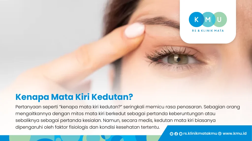 Kenapa Mata Kiri Kedutan