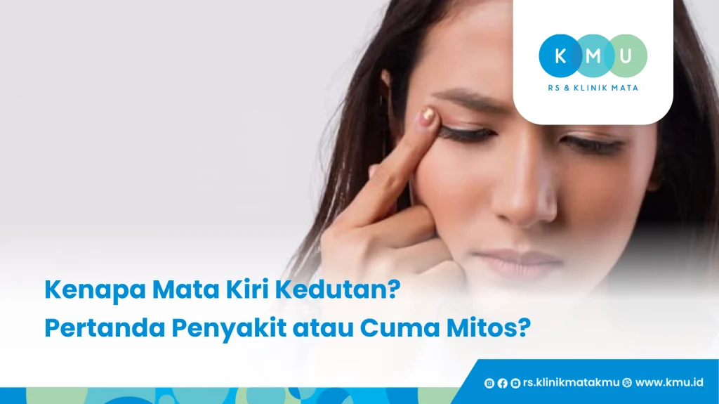 Kenapa Mata Kiri Kedutan, Pertanda Penyakit atau Cuma Mitos