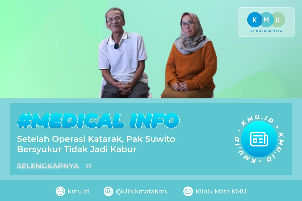 Setelah Operasi Katarak, Pak Suwito Bersyukur Tidak Jadi Kabur