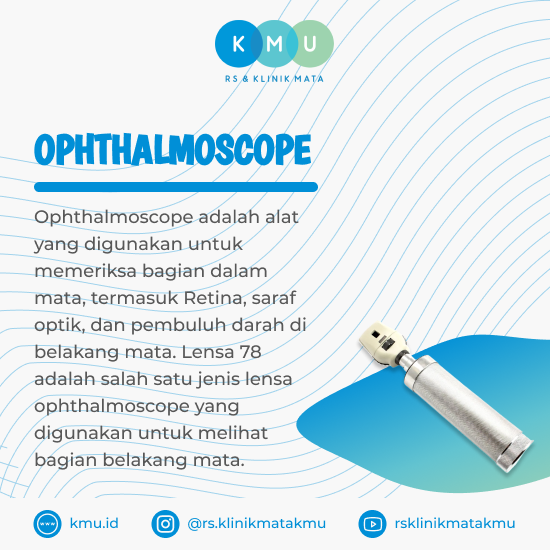 Ophthalmoscope - Alat Pemeriksaan Glaukoma