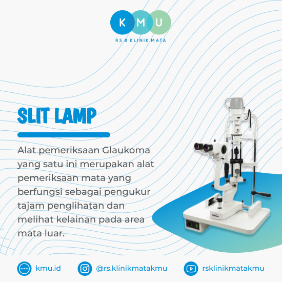 Slit Lamp - Alat Pemeriksaan Glaukoma