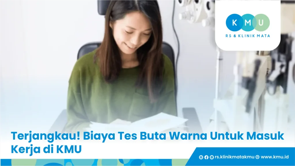 Terjangkau! Biaya Tes Buta Warna Untuk Masuk Kerja di KMU