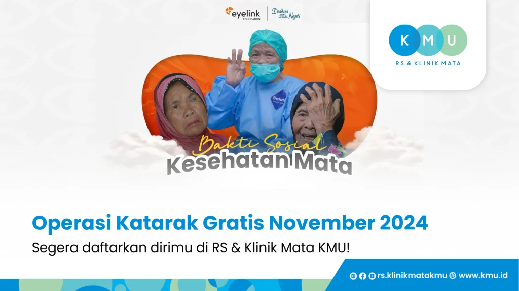 Cara Daftar Operasi Katarak Gratis November 2024 di RS & Klinik Mata KMU