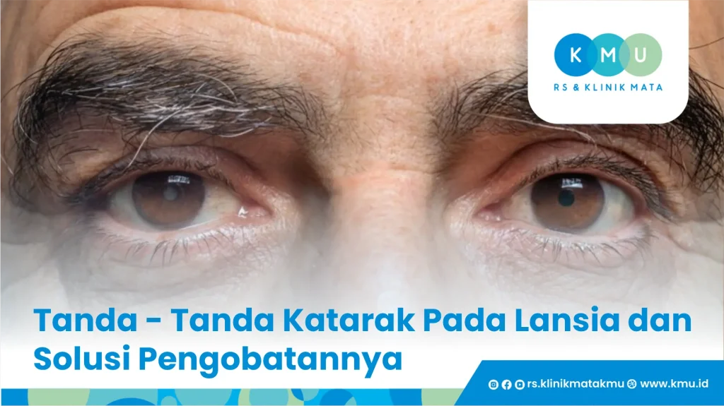 Tanda Katarak pada Lansia