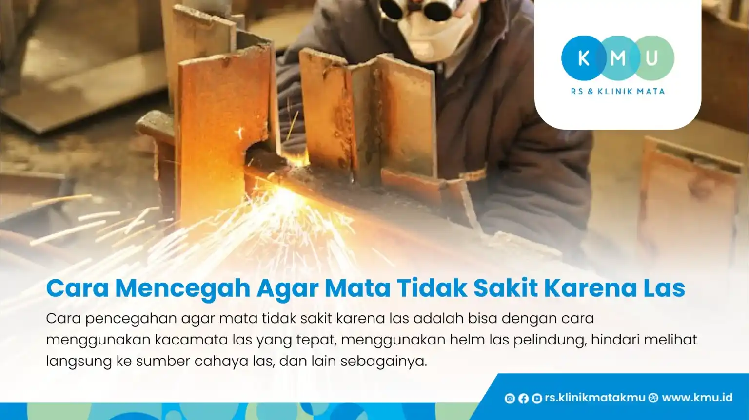 Cara Mencegah Agar Mata Tidak Sakit Karena Las