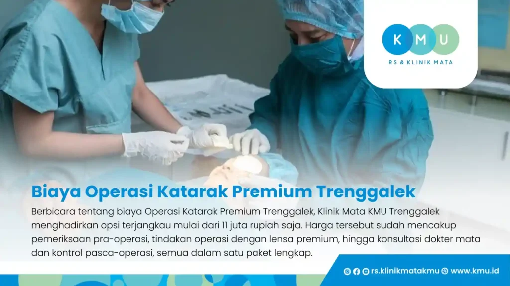 Biaya Operasi Katarak Premium Trenggalek
