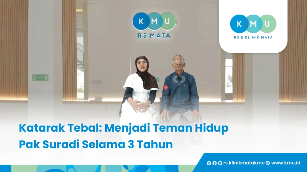 Katarak Tebal Menjadi Teman Hidup Pak Suradi Selama 3 Tahun