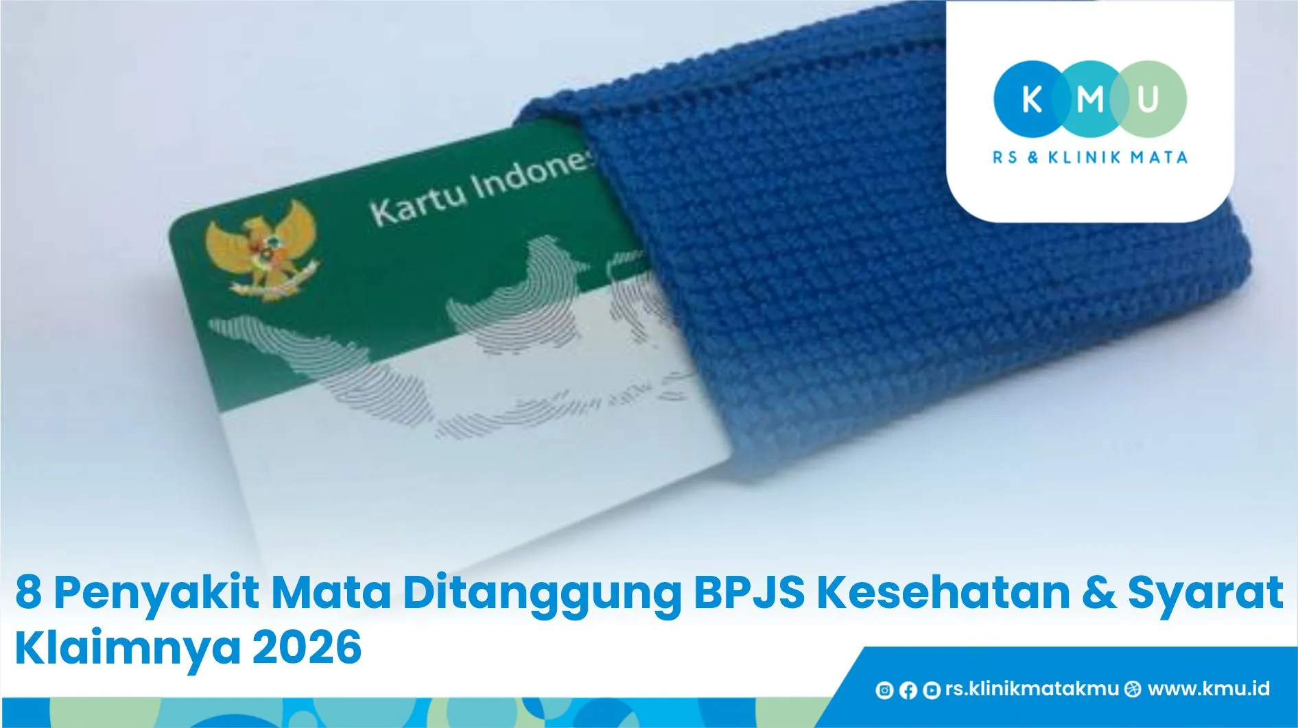 8 Penyakit Mata Ditanggung BPJS Kesehatan & Syarat Klaimnya 2026