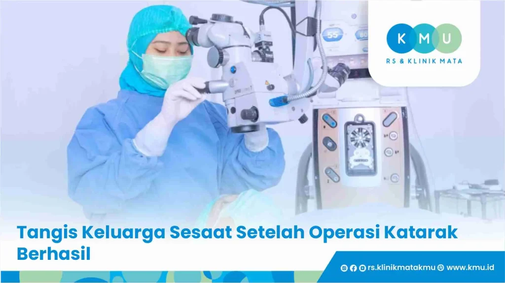 Tangis Keluarga Sesaat Setelah Operasi Katarak Berhasil