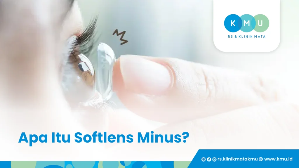 Apa Itu Softlens Minus