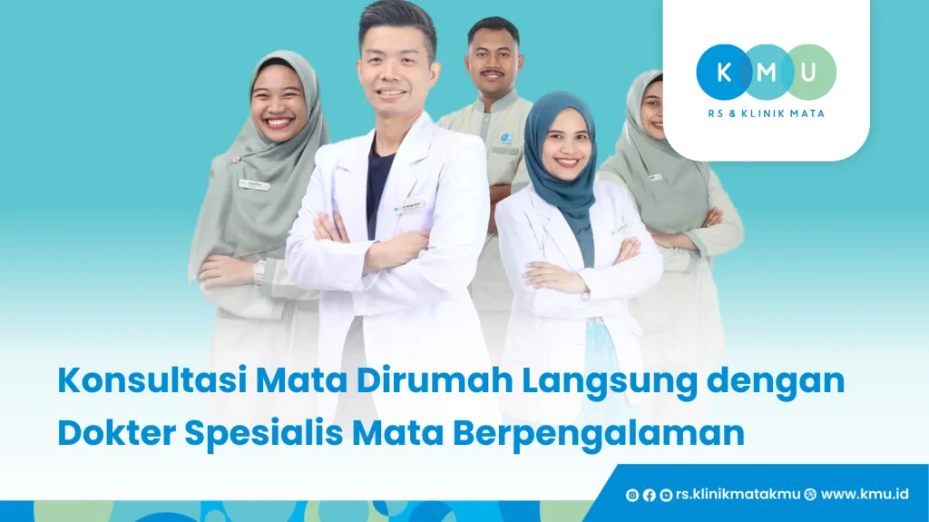 Konsultasi Mata Dirumah Langsung Dengan Dokter Mata