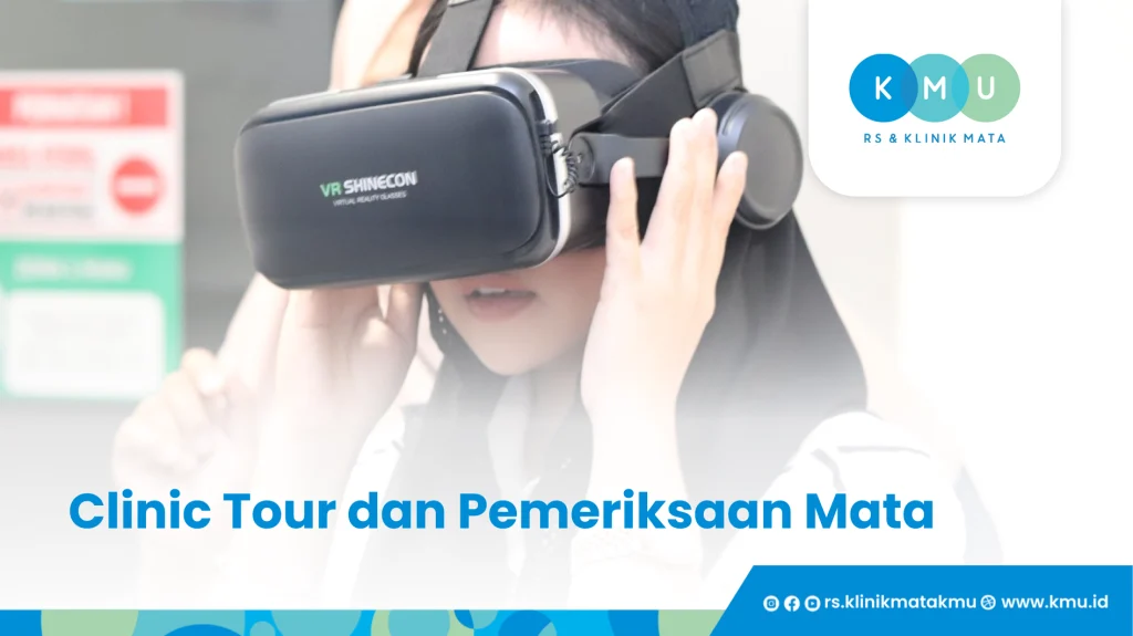 Clinic Tour dan Pemeriksaan Mata - KMU Meet Up