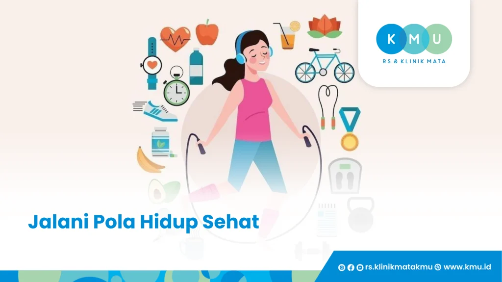 Pola Hidup Sehat - Cara Mengurangi Mata Minus