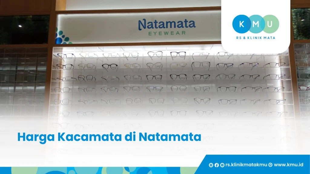 Harga Kacamata di Natamata - Optik Terdekat