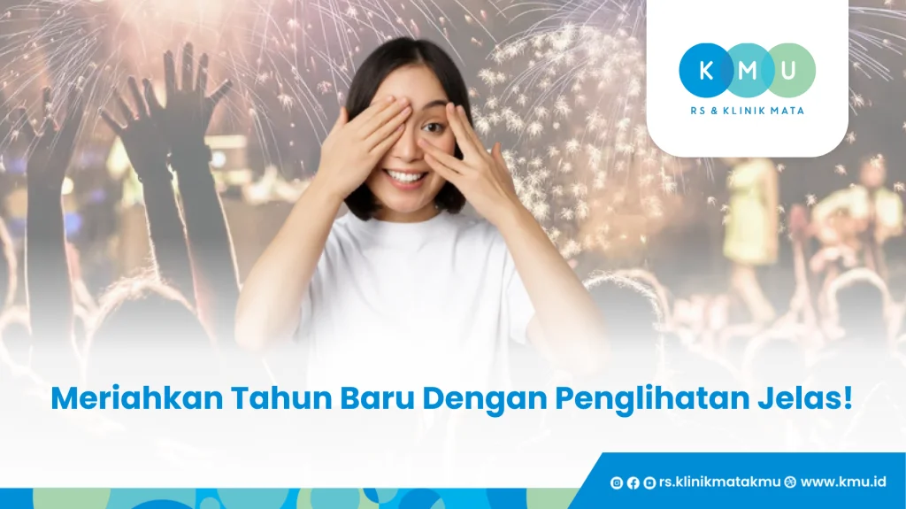 Meriahkan Tahun Baru Dengan Penglihatan Jelas! - Promo HUT KMU Madura