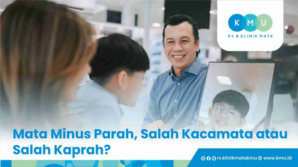 Mata Minus Parah, Salah Kacamata atau Salah Kaprah?