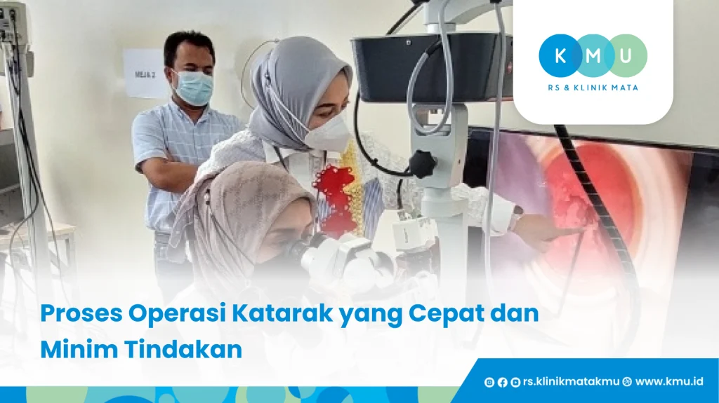 Proses Operasi Katarak yang Cepat dan Minim Tindakan - Puasa