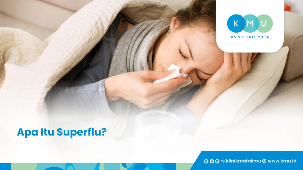 Apa Itu Superflu_