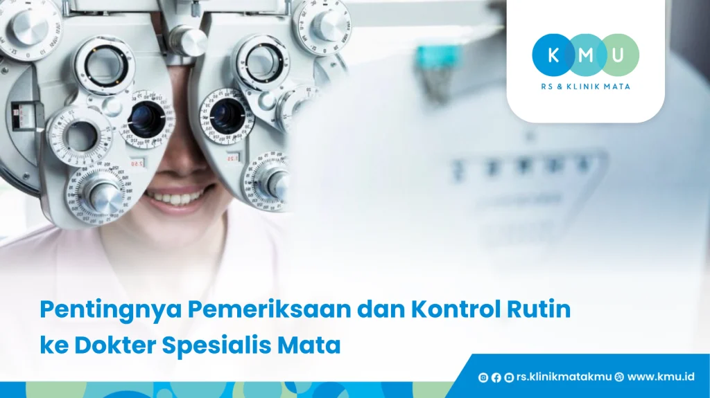 Pentingnya Pemeriksaan Rutin ke Dokter Spesialis Mata - Glaukoma di Usia Muda