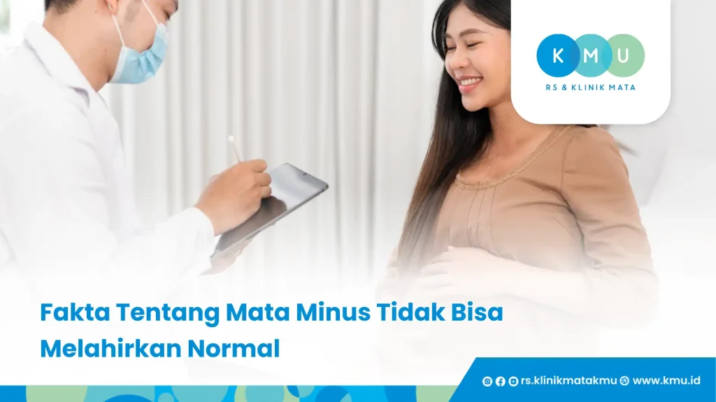 Fakta Tentang Mata Minus Tidak Bisa Melahirkan Normal