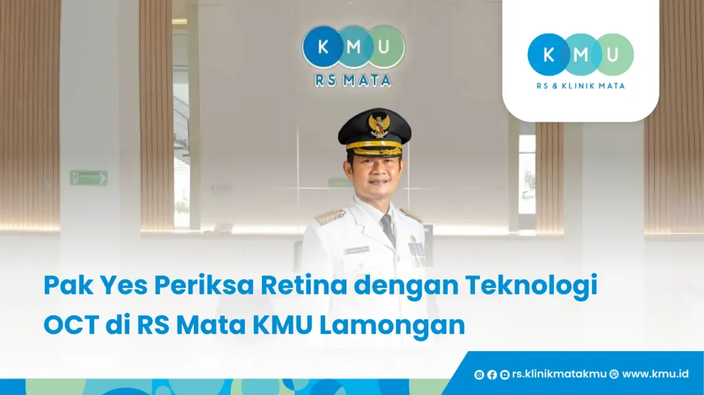 Pak Yes Periksa Retina dengan Teknologi OCT di RS Mata KMU Lamongan