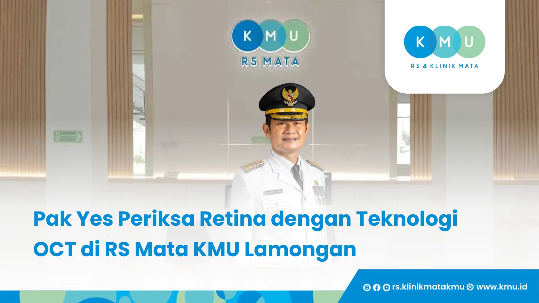 Pak Yes Periksa Retina dengan Teknologi OCT di RS Mata KMU Lamongan