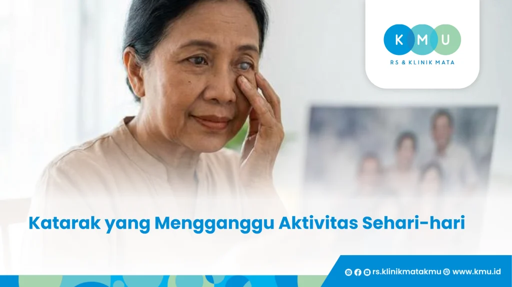 Katarak yang Mengganggu Aktivitas Sehari-hari - Lebih Praktis