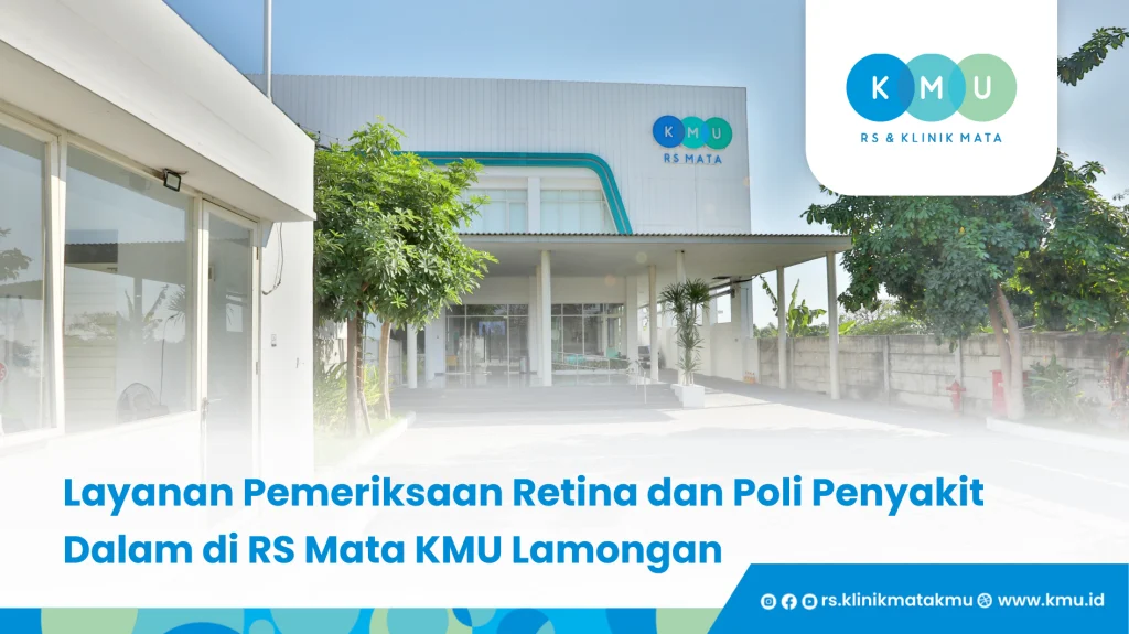 Layanan Pemeriksaan Retina dan Poli Penyakit Dalam di RS Mata KMU Lamongan - Retinopati Hipertensi
