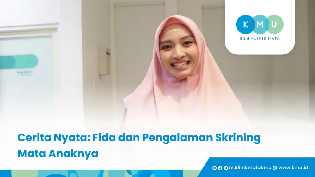 Cerita Nyata_ Fida dan Pengalaman Skrining Mata Anaknya - Retinopathy of Prematurity