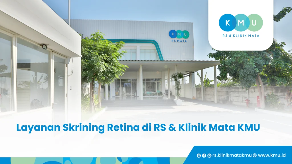 Layanan Skrining Retina di RS & Klinik Mata KMU - Retinopathy of Prematurity