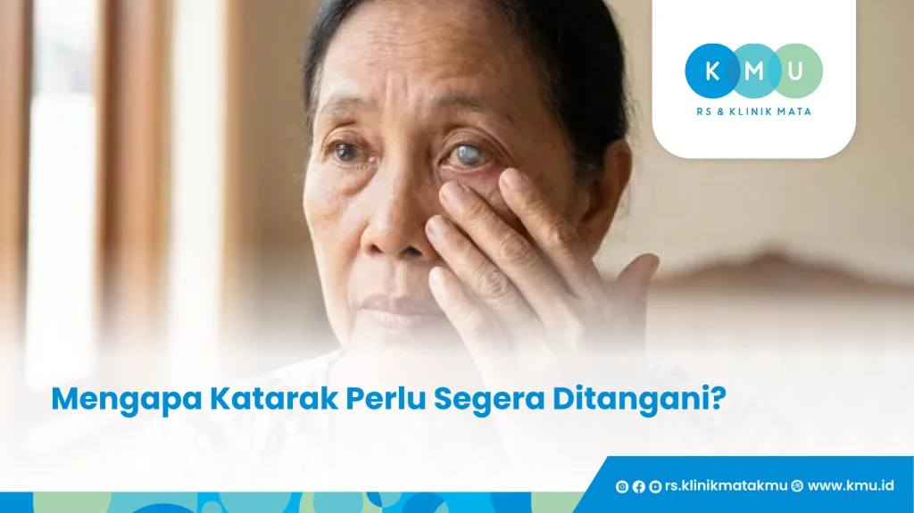 Mengapa Katarak Perlu Segera Ditangani - Berapa Biaya Operasi Katarak