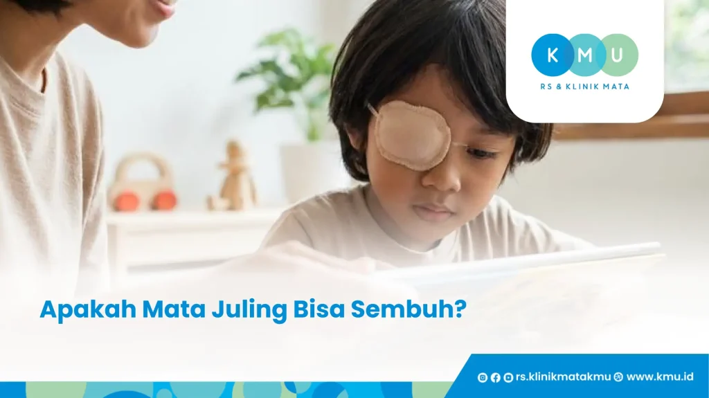 Apakah Mata Juling Bisa Sembuh - Mata Juling Pada anak