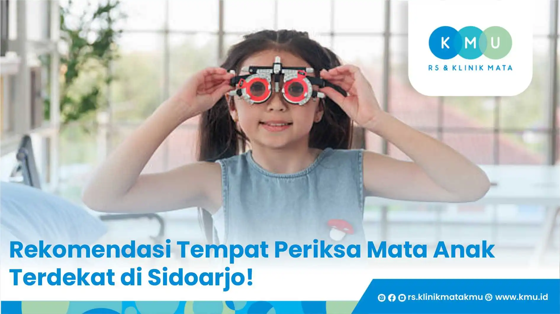Rekomendasi Tempat Periksa Mata Anak Terdekat di Sidoarjo!