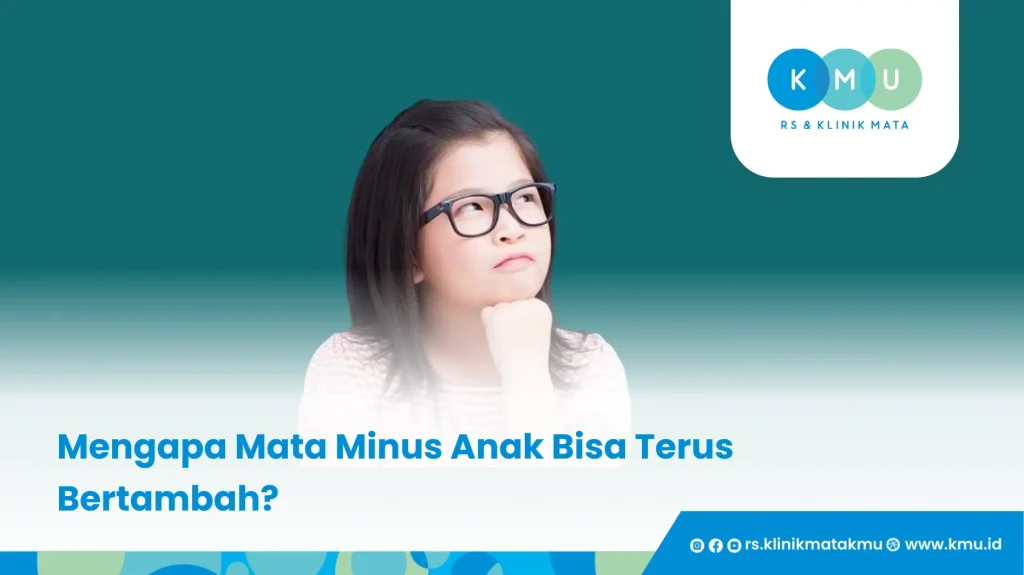 Mengapa Mata Minus Anak Bisa Terus Bertambah - Efek Terapi Atropin pada Mata Minus Anak