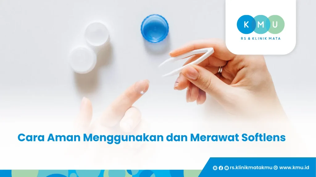 Cara Aman Menggunakan dan Merawat Softlens - Iritasi Mata Akibat Softlens