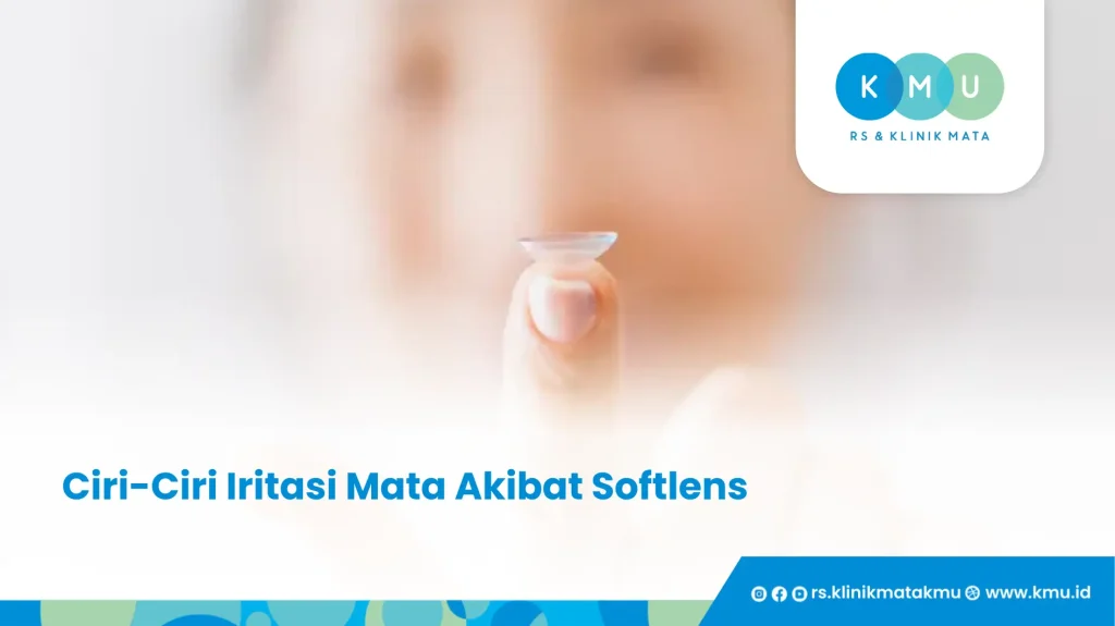 Ciri-Ciri Iritasi Mata Akibat Softlens