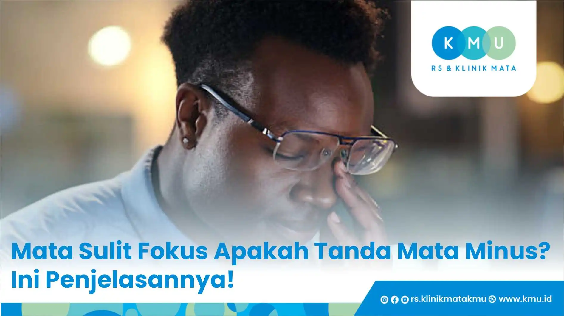 Mata Sulit Fokus Apakah Tanda Mata Minus? Ini Penjelasannya!