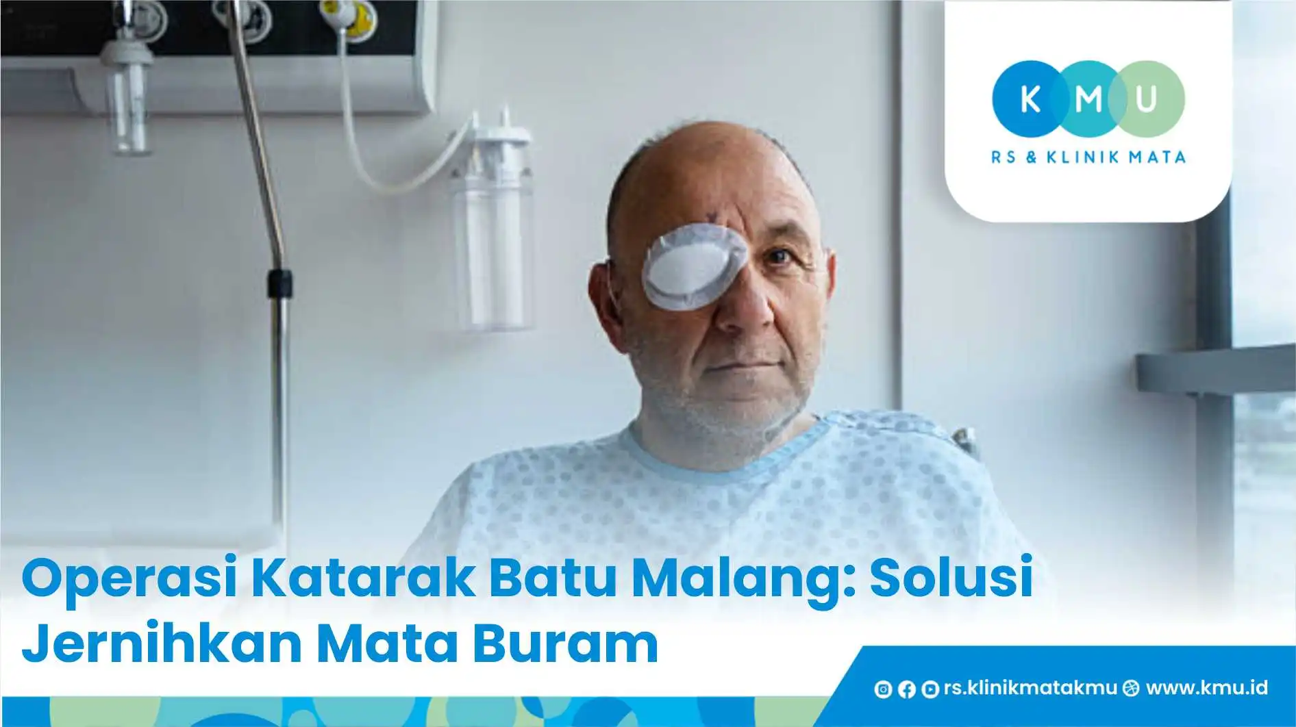 Operasi Katarak Batu Malang: Solusi Jernihkan Mata Buram