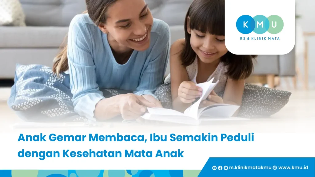 Anak Gemar Membaca, Ibu Semakin Peduli dengan Kesehatan Mata Anak - Pemeriksaan Mata Anak