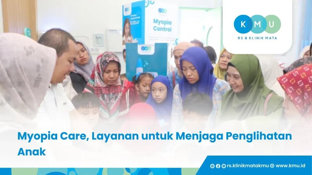 Myopia Care, Layanan untuk Menjaga Penglihatan Anak - Pemeriksaan Mata Anak